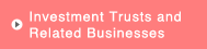 Investment Trusts and Related Businesses